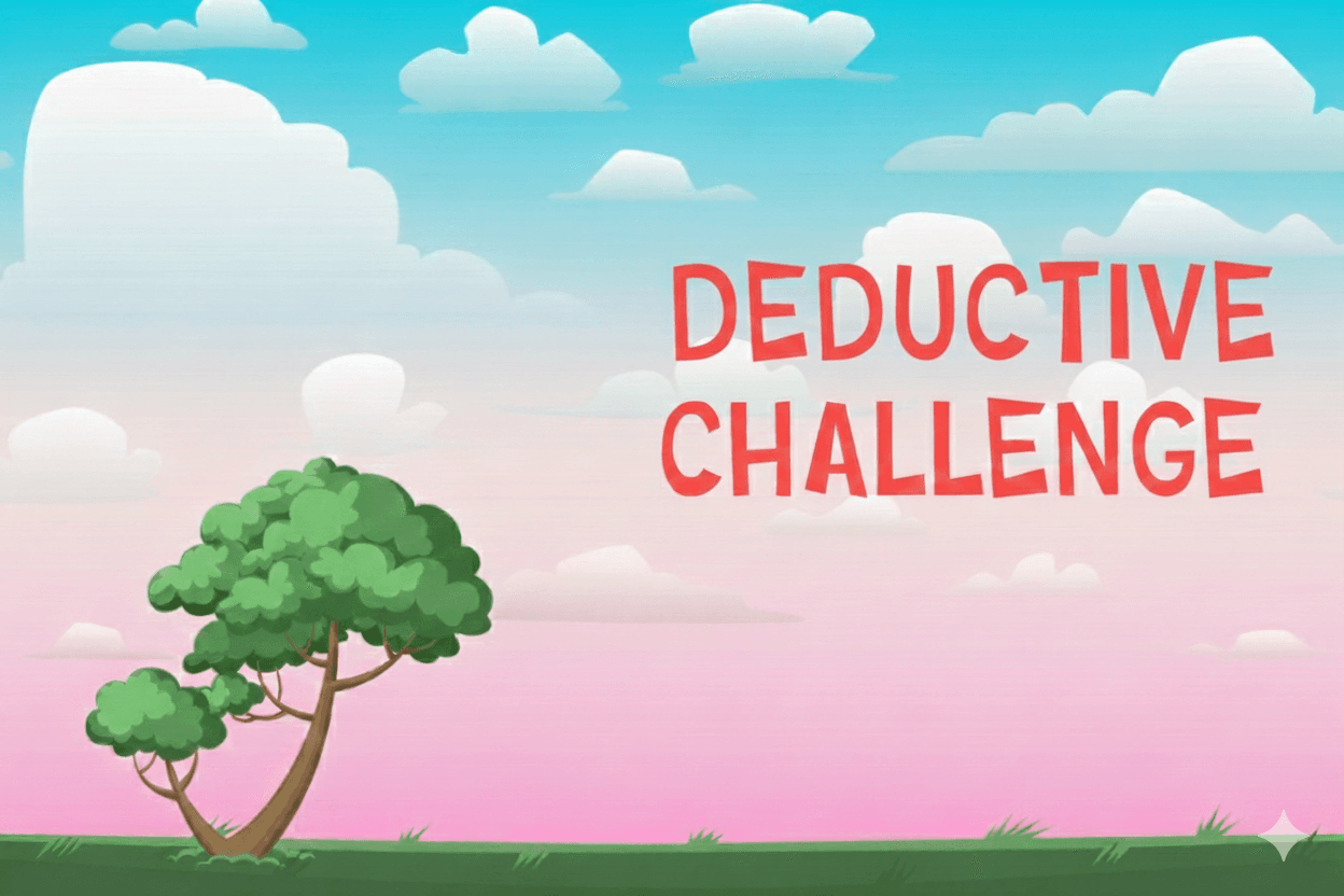 Deductive Challenge